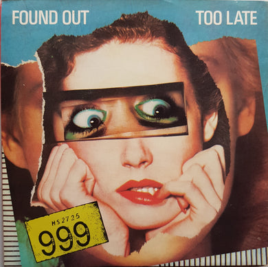999 - Found Out Too Late