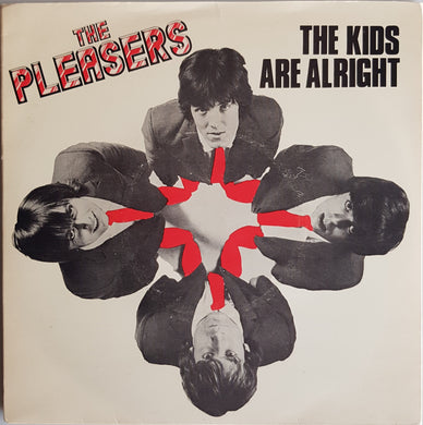 Pleasers - The Kids Are Alright