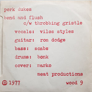 Pork Dukes - Bend And Flush