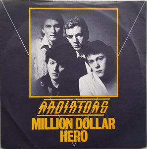 Radiators - Million Dollar Hero