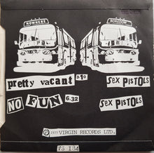 Load image into Gallery viewer, Sex Pistols - Pretty Vacant