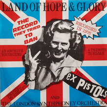 Load image into Gallery viewer, Sex Pistols (Ex Pistols) - Land Of Hope &amp; Glory