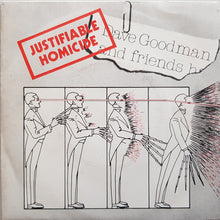 Load image into Gallery viewer, Sex Pistols - (DAVE GOODMAN &amp; FRIENDS) Justifiable Homicide