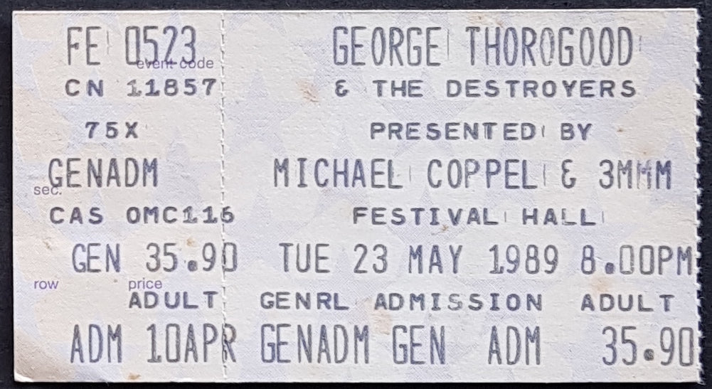 George Thorogood (And The Destroyers) - 1989