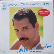Load image into Gallery viewer, Queen (Freddie Mercury) - I Was Born To Love You