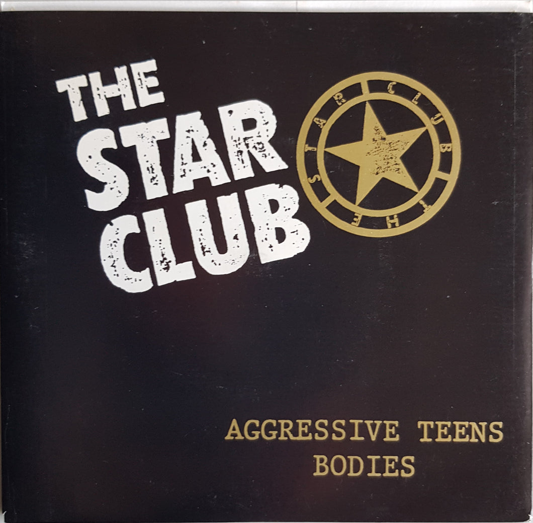 Star Club - Aggressive Teens
