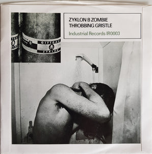 Throbbing Gristle - United / Zyklon B Zombie