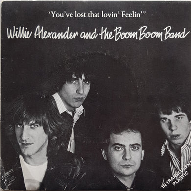 Alexander, Willie And The Boom Boom Band - You've Lost That Lovin' Feelin'
