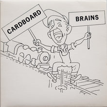 Load image into Gallery viewer, Cardboard Brains - I Want To Be A Yank
