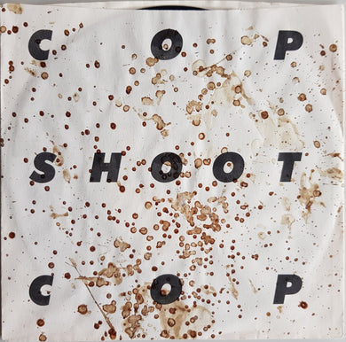 Cop Shoot Cop - Piece Man EP