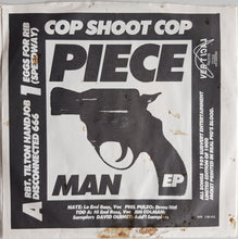 Load image into Gallery viewer, Cop Shoot Cop - Piece Man EP