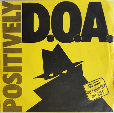 D.O.A - Positively D.O.A.
