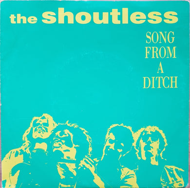 Shoutless - Song From A Ditch