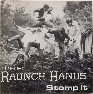 Raunch Hands - Stomp It