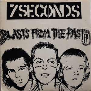 7 Seconds - Blasts From The Past E.P.