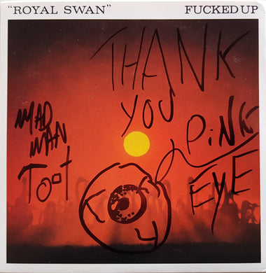 Fucked Up - Royal Swan