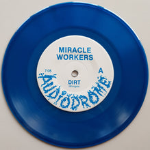 Load image into Gallery viewer, Miracle Workers - Dirt