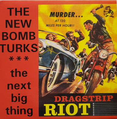 New Bomb Turks - Dragstrip Riot