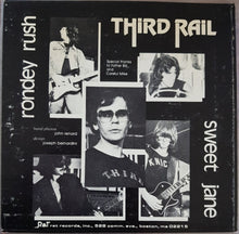 Load image into Gallery viewer, Third Rail - Rodney Rush / Sweet Jane
