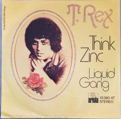 T.Rex - Think Zinc