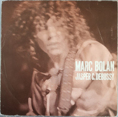 T.Rex (Marc Bolan) - Jasper C. Debussy