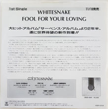 Load image into Gallery viewer, Whitesnake - Fool For Your Loving