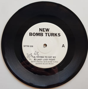 New Bomb Turks - Trying To Get By