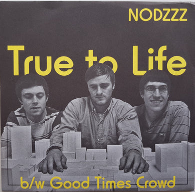 Nodzzz - True To Life