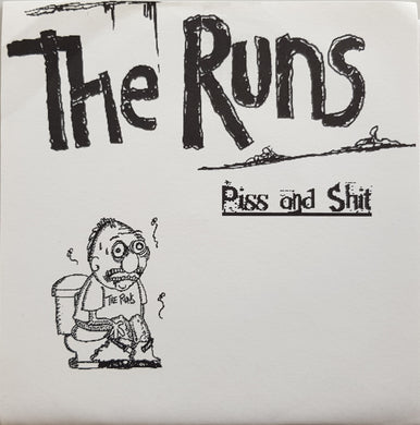 Runs - Piss And Shit