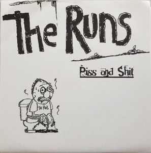 Runs - Piss And Shit