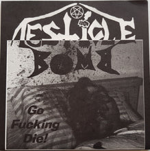 Load image into Gallery viewer, Testicle Bomb - Go Fucking Die!