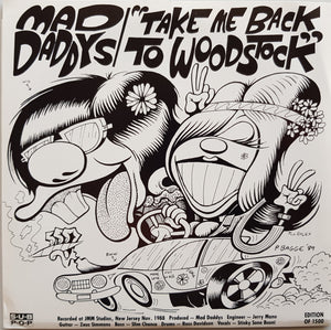 Mad Daddys - Take Me Back To Woodstock
