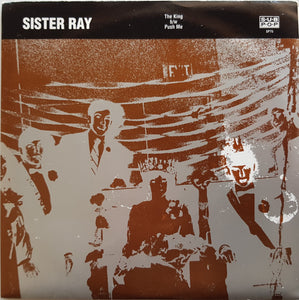 Sister Ray - The King
