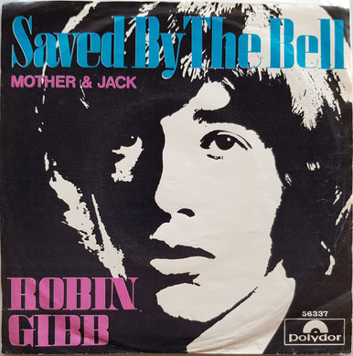 Bee Gees (Robin Gibb) - Saved By The Bell