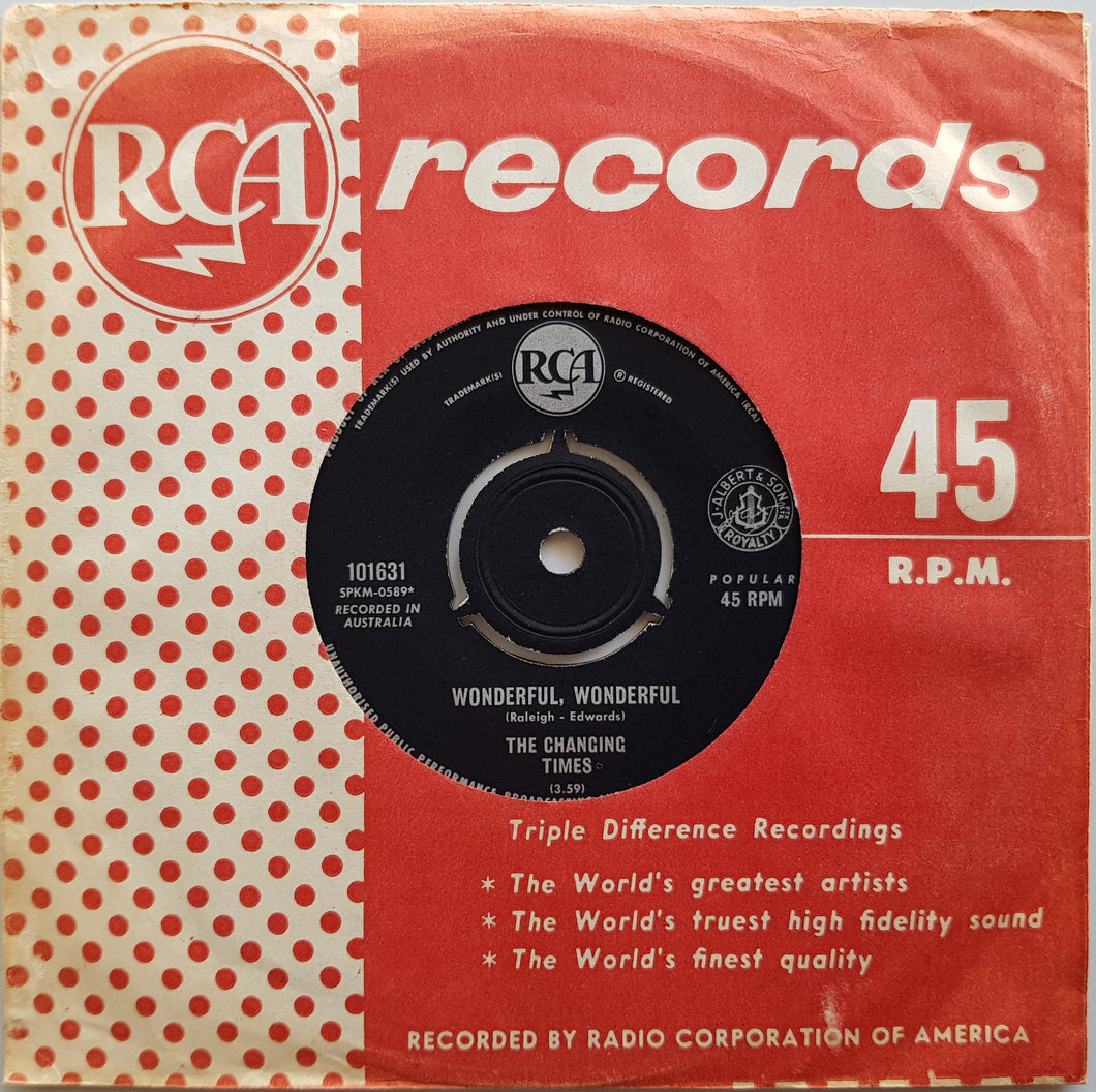 Changing Times - Wonderful, Wonderful / It Ain't So