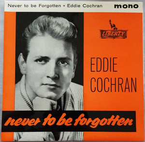 Eddie Cochran - Never To Be Forgotten