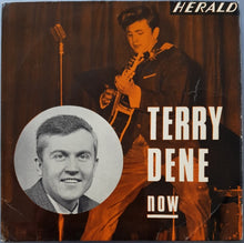 Load image into Gallery viewer, Terry Dene - Now
