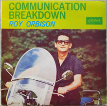Load image into Gallery viewer, Roy Orbison - Communication Breakdown