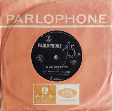 Billy Thorpe & The Aztecs - I've Been Wrong Before / Wee Bit More Of Your Lovin'