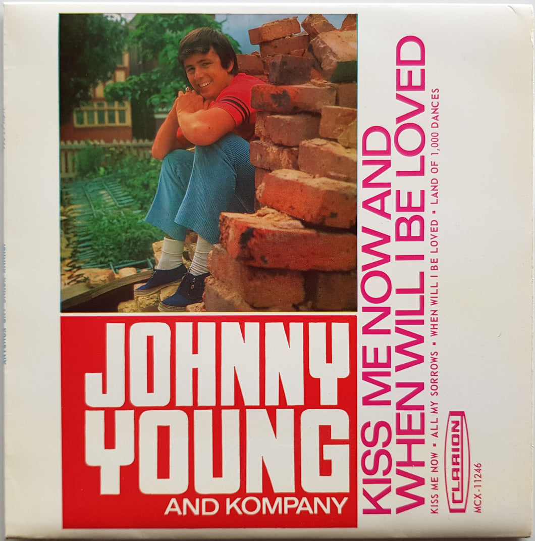 Young & Kompany, Johnny - Kiss Me Now And When Will I Be Loved
