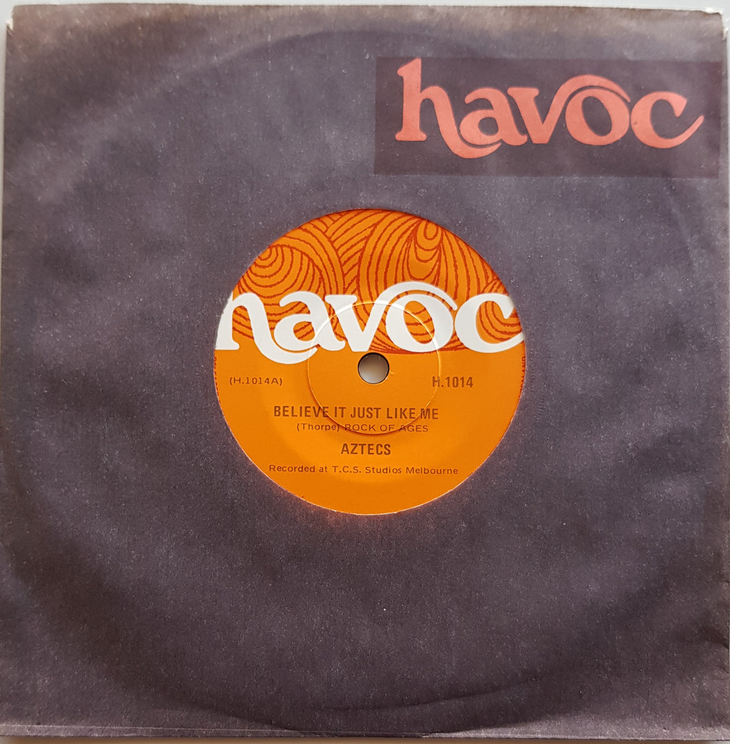 Aztecs - Believe It Just Like Me