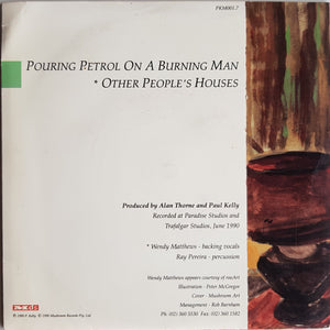 Kelly, Paul (& The Messengers) - Pouring Petrol On A Burning Man