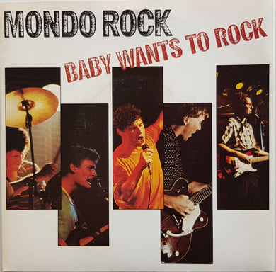 Mondo Rock - Baby Wants To Rock