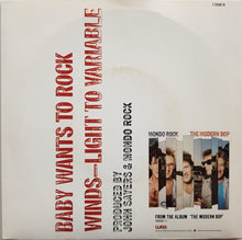 Load image into Gallery viewer, Mondo Rock - Baby Wants To Rock