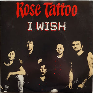 Rose Tattoo - I Wish