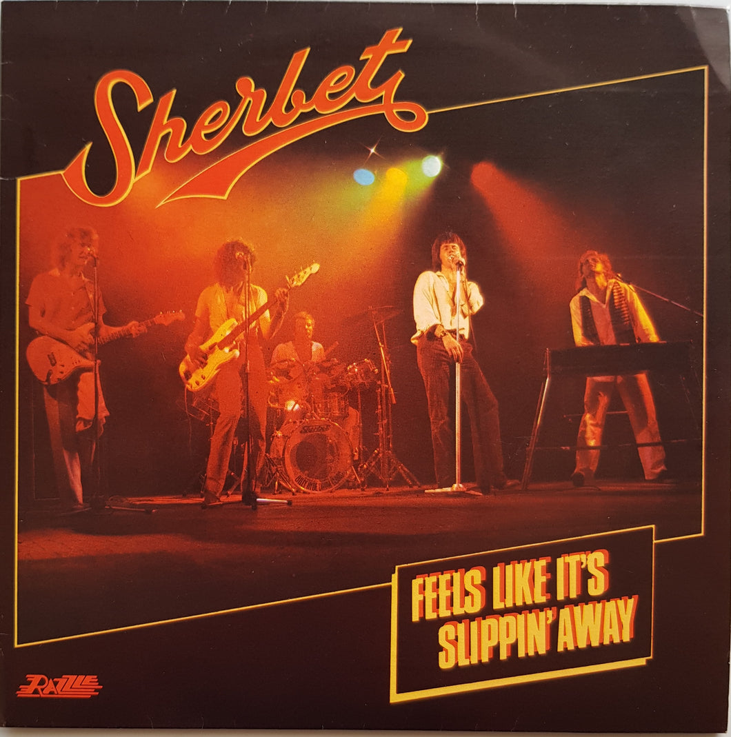 Sherbet - Feels Like It's Slippin' Away