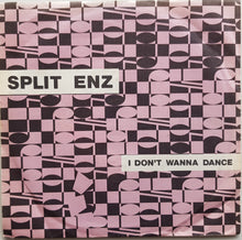 Load image into Gallery viewer, Split Enz - I Don&#39;t Wanna Dance