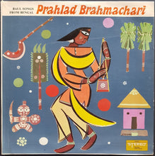 Load image into Gallery viewer, Prahlad Brahmachari - Baul Songs Of Bengal