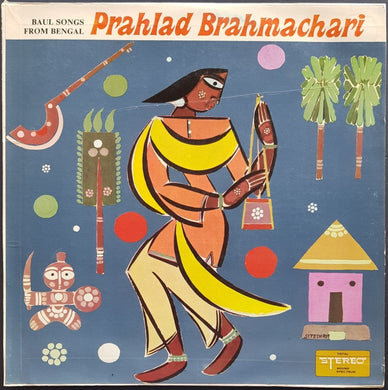 Prahlad Brahmachari - Baul Songs Of Bengal