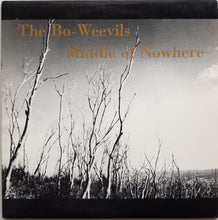 Load image into Gallery viewer, Bo-Weevils - Middle Of Nowhere